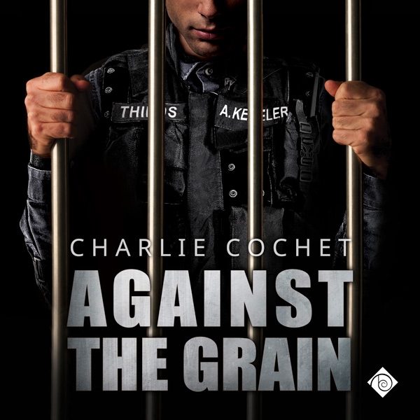 against the grain by charlie cochet