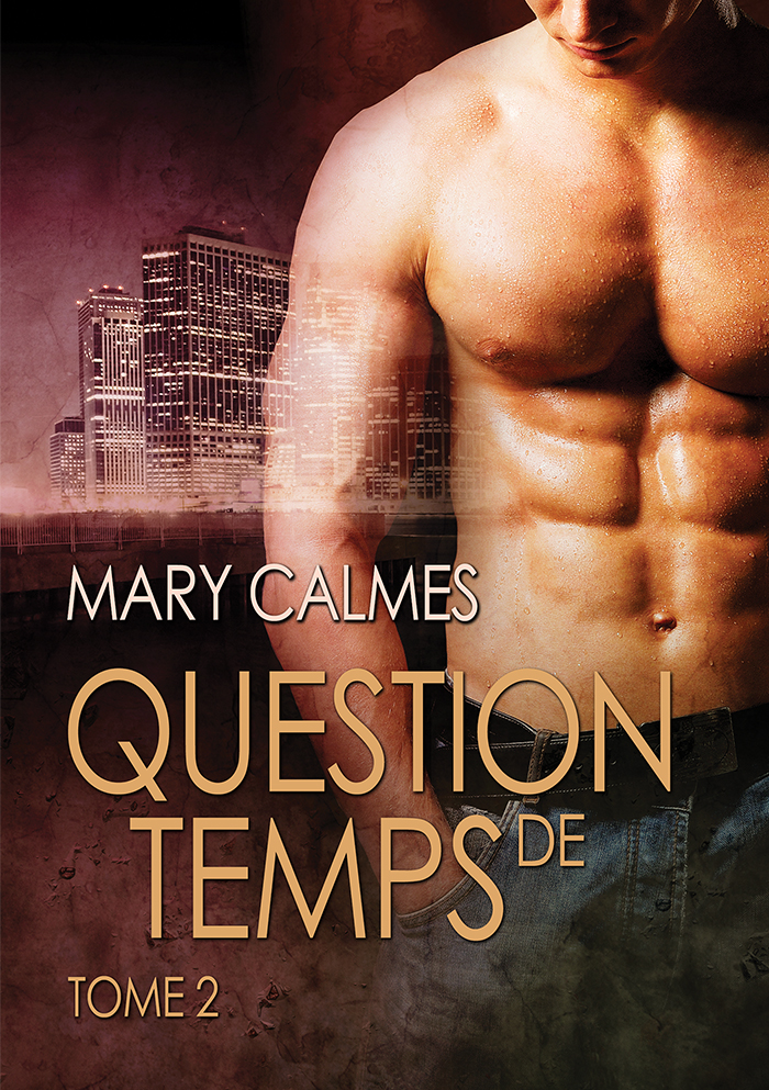 Question de temps, tome 2