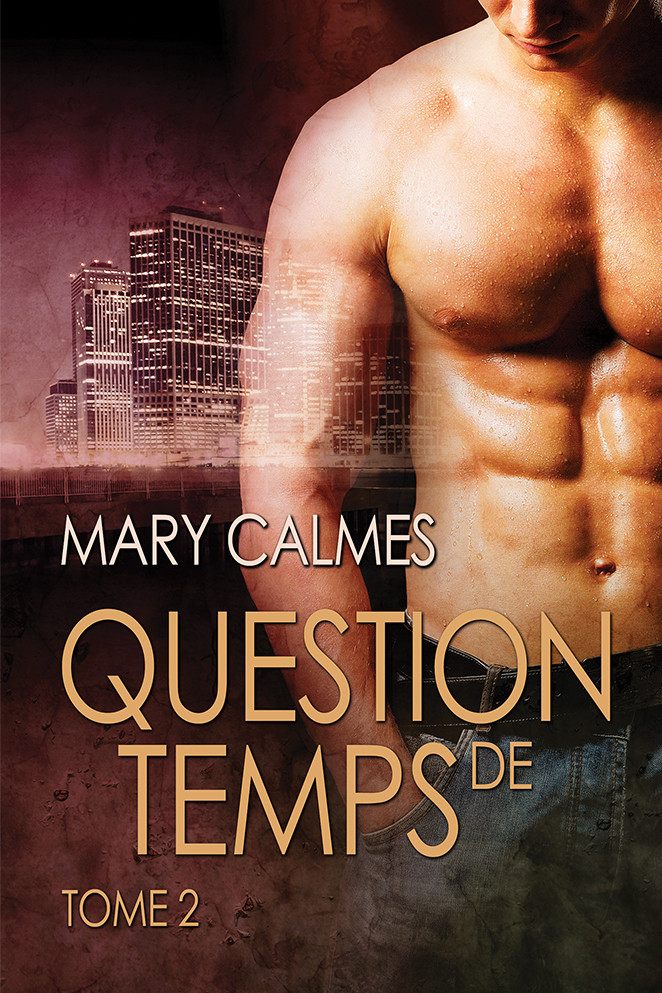 Question de temps, tome 2