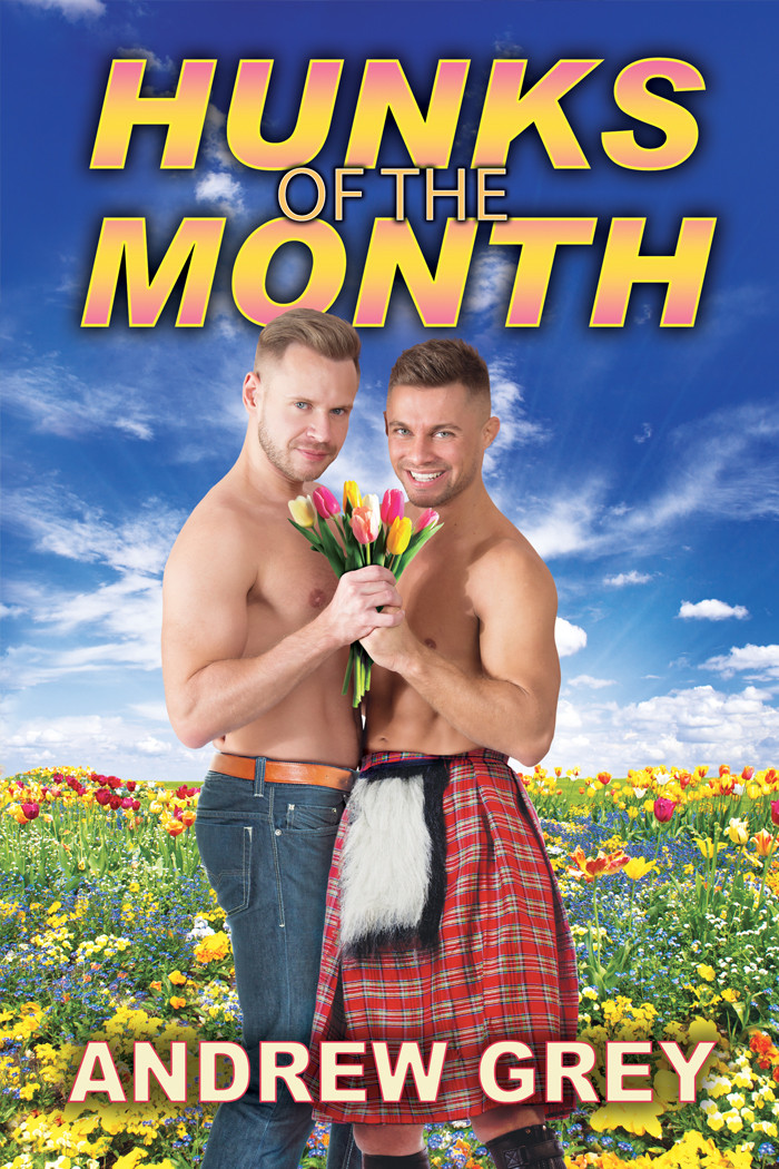 Hunks of the Month